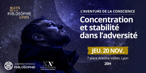 Conférence de Thierry Adda : L’aventure de la conscience : Concentration et stabilité dans l’adversité