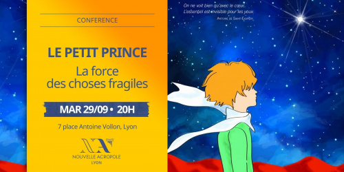 Conférence | Le Petit Prince : la force des choses fragiles
