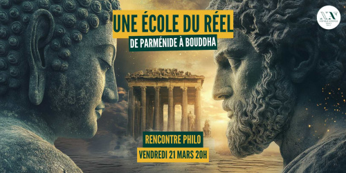 Une école du Réel : De Parménide à Bouddha